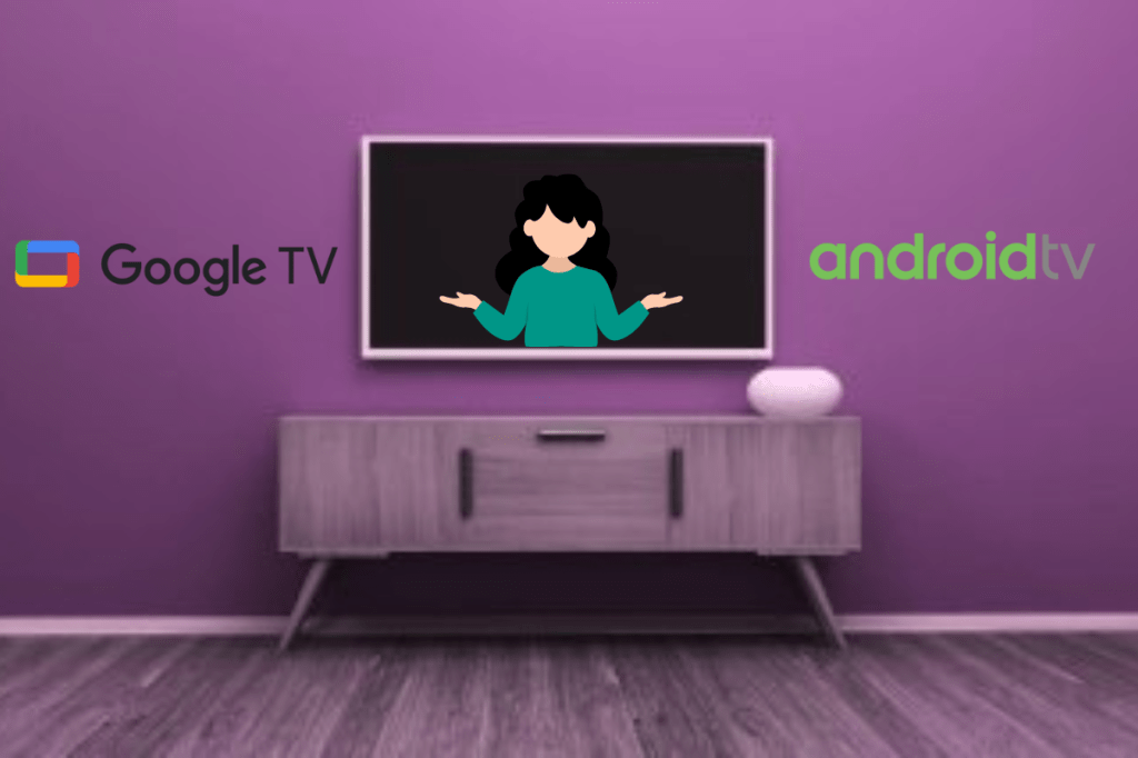 Cuáles son las diferencias entre un Android TV y Google&nbsp;TV